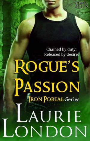 [Iron Portal 02] • Rogue's Passion